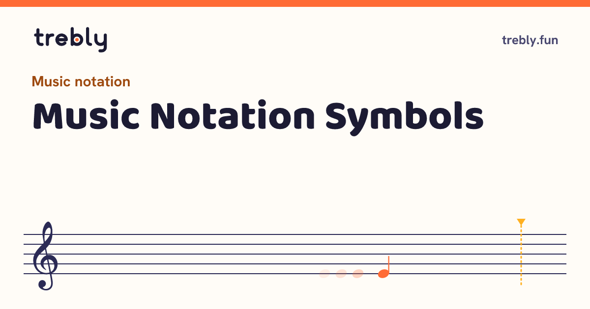 Treble Clef Note Page Music Notation Symbols — Notes, Rests, Clefs & More | Trebly
